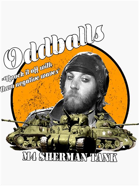 Amp Quot Oddball Kelly Amp 39 S Heroes Sgt Oddball Amp Quot Sticker For Sale By Garydvaughn