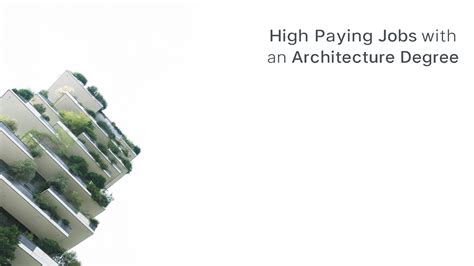 High Paying Jobs With An Architecture Degree Architecturecourses Org