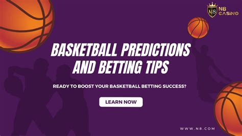 How To Make Accurate Basketball Predictions And Betting Tips N8 Games