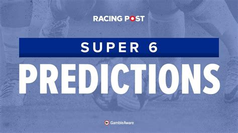 Our Super 6 Acca Pays Out At 225 1 With Sky Bet Racing Post