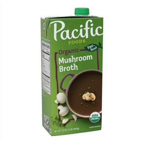 Pacific Foods Organic Mushroom Broth 32 Fl Oz Fry S Food Stores