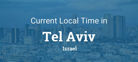 Tel Aviv Israel Current Time